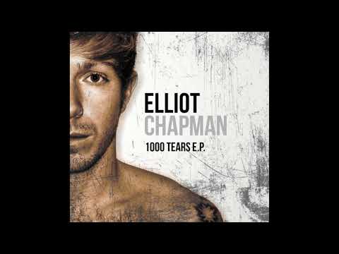 Elliot Chapman - Not Because