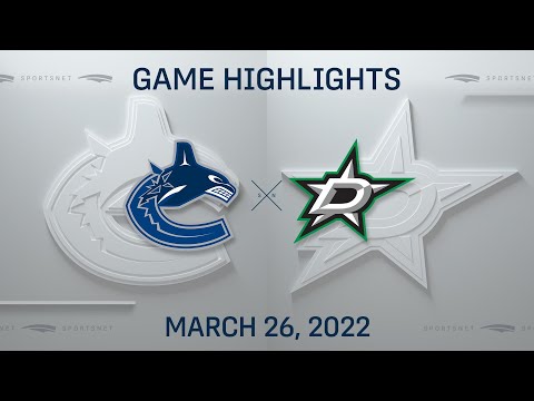 NHL Highlights ' Canucks vs. Stars - Mar. 26, 2022