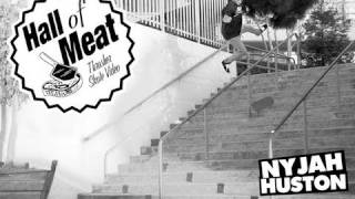 Hall Of Meat: Nyjah Huston