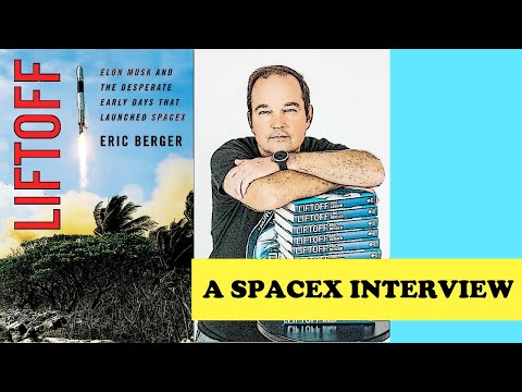 Eric Berger SpaceX book tour interview