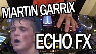Martin Garrix/Tiesto-Style Echo Buildup (DJM900 Tip!)