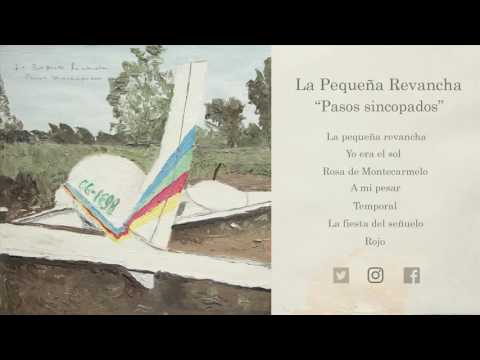 La Pequeña Revancha - A mi pesar