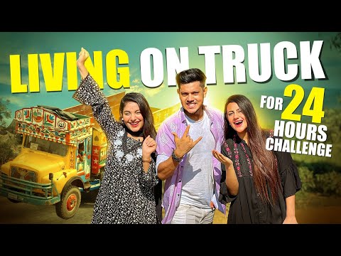 ২৪ ঘণ্টা ট্রাকে থাকার প্রতিযোগিতা | Living On Truck For 24 Hours Challenge | Rakib Hossain