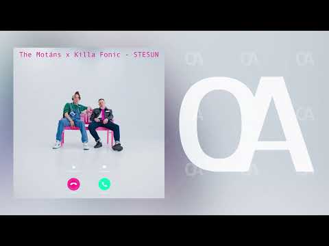 The Motans x Killa Fonic - STESUN (Official Audio)