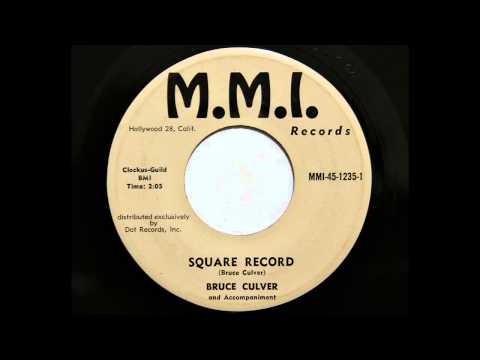 Bruce Culver - Square Record (M.M.I. 1235) [1958 rockabilly]