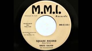 Bruce Culver - Square Record (M.M.I. 1235) [1958 rockabilly]