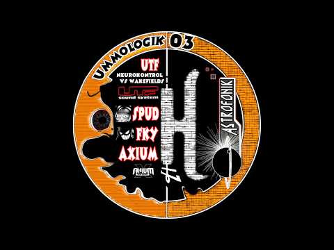 FKY, SPUD, FRED AXIUM, WAKEFIELDZ - Ummologik 03