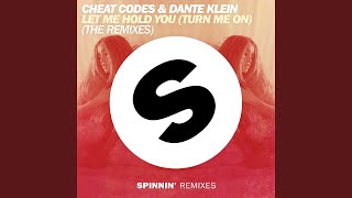 Let Me Hold You (Turn Me On) (Lost Stories &amp; Crossnaders Remix Edit)