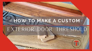 How to Make a Custom Exterior Door Threshold