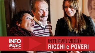 Interviu cu Ricchi e Poveri (2014)