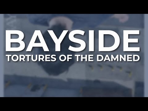 Tortures of the Damned - Bayside
