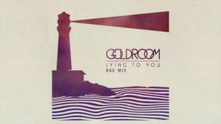Goldroom - Lying To You (RAC Mix)