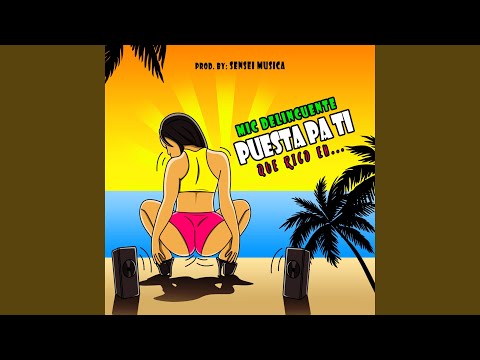 Puesta Pa Ti (feat. Sensei Musica)