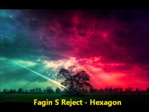 Fagin S Reject - Hexagon ~ 2013 DaRkPsY