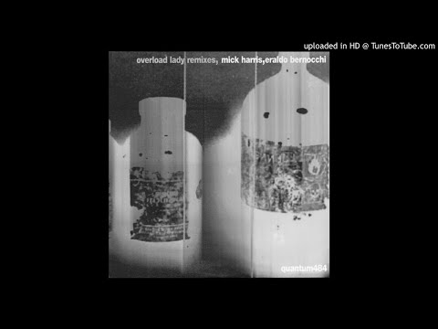 MICK HARRIS & ERALDO BERNOCCHI 'Overload Lady (Remixes)' 12" 1997 (FULL/COMPLETE)