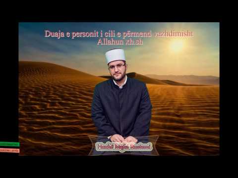 Hoxhë Mafiz Rustemi - Duaja e atij i cili e përmend vazhdimisht Allahun xh.sh