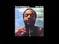 Grover Washington Jr. - Earth Tones