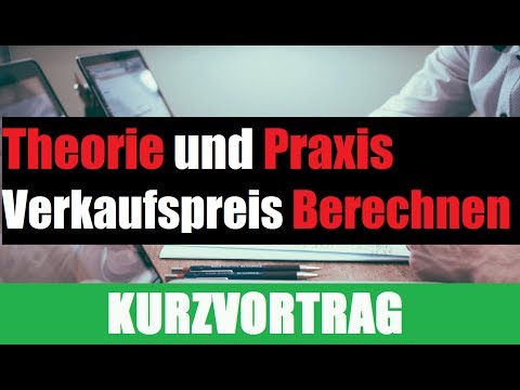 Verkaufspreis Berechnen | Preiskalkulation | Theorie und Praxis | BWL Nachhilfe