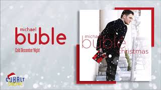 Michael Buble - Cold December Night - Official Audio Release