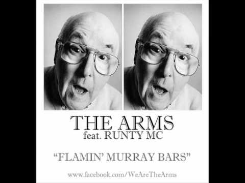 The Arms - Flamin' Murray Bars (feat Runty MC)