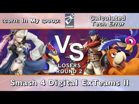 [DE] Smash 4 Digital ExTeams II - Losers 2 - 🌽 In My 💩 vs Calculated Tech Error