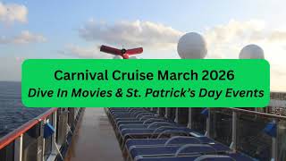 Carnival Cruise March 2026 Movies & St Patrick’s Day Celebration!