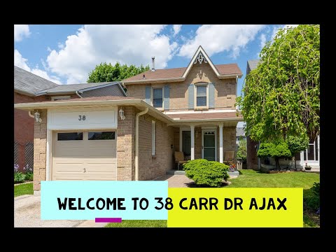 38 Carr Dr., Ajax - Beautiful Detached Home