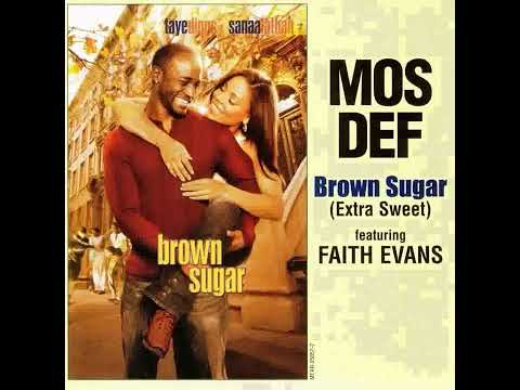 Mos Def Feat Faith Evans - Brown Sugar ( Extra Sweet Megahertz Remix )                         *****
