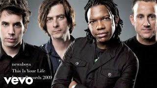 Newsboys - This Is Your Life