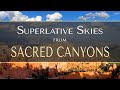 "Superlative Skies" from SACRED CANYONS by Dean Evenson, Scott Huckabay & Phil Heaven
