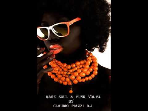 Rare Soul & Funk vol.24  by Claudio Piazzi d.j