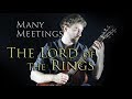 The Lord of the Rings - Many Meetings on Acoustic Guitar