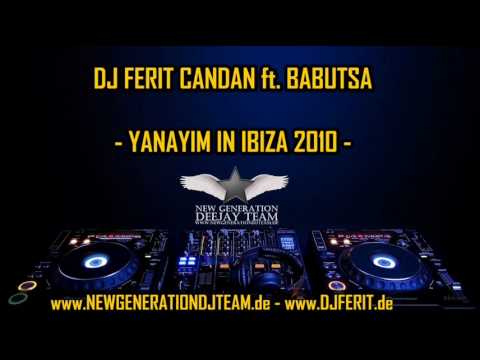 BABUTSA - IBIZADA YANAYIM 2010 (EXCLUSIVE) YEPYENI !!!!