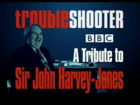 Troubleshooter  A Tribute to Sir John Harvey-Jones