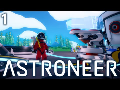 Let's play - ASTRONEER - E1: Tutorial missions, exploring the surface