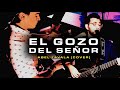 EL GOZO DEL SEÑOR [Abel Zavala Cover] Banda Familia Semilla EN VIVO