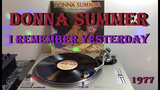 Donna Summer - I Remember Yesterday (Disco Music 1977) (Album Version) AUDIO HQ - VIDEO FULL HD