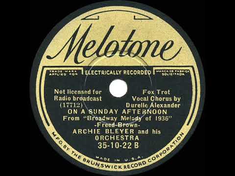 1935 Archie Bleyer - On A Sunday Afternoon (Durelle Alexander, vocal)
