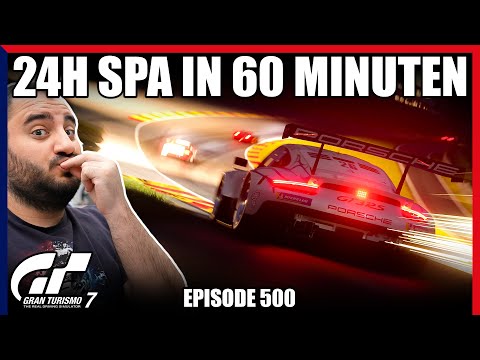 Das Jubiläum: 500 Episoden GT7 - 24h Spa in 60 Minuten | Gran Turismo 7