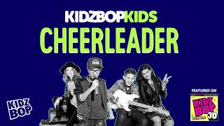 KIDZ BOP Kids- Cheerleader (Pseudo Video) [KIDZ BOP 30]