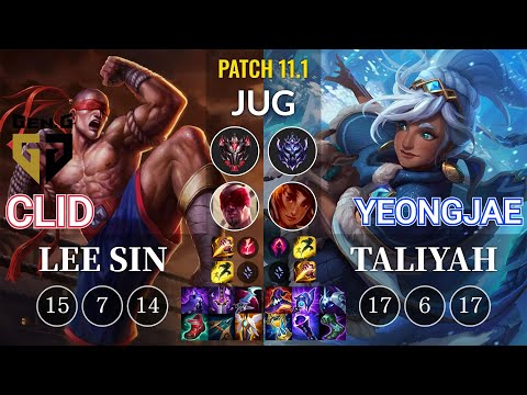 GEN Clid Lee Sin vs YeongJae Taliyah Jungle - KR Patch 11.1