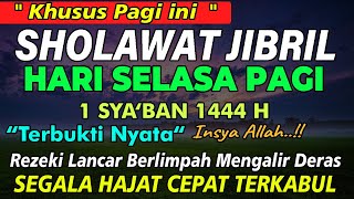 Download lagu PUTAR DENGARKAN PAGI INI Sholawat Jibril Pengabul ... mp3