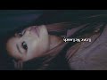 Ariana Grande - Leave Me Lonely (Full Song + Interlude)