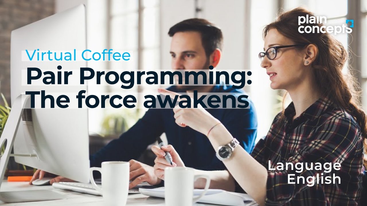 #VirtualCoffee | Pair Programming: The force awakens