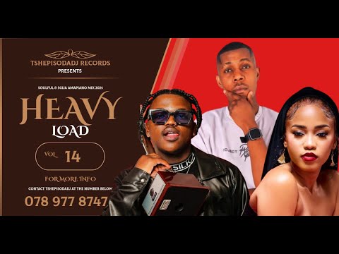 SOULFUL AMAPIANO MIX 2025 | HEAVY LOAD VOL 13 | DJY JAIVANE | ZEE NXUMALO | TSHEPISODADJ