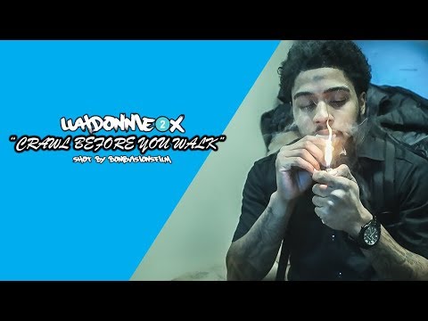 LuhDonnie2x - Crawl Before You Walk (Official Music Video) | Shot By @BOMBVISIONSFILM
