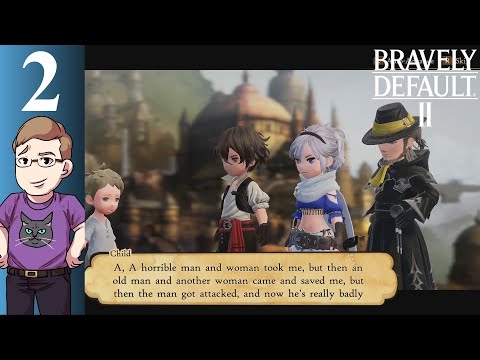 Let's Play Bravely Default 2 (Blind) Part 2 - Party Chat, Rare Monsters, and the Outlaw's Hideout