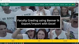 SRU's Guide to Banner 9 Faculty Grading using Export/Import Process