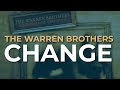 The Warren Brothers - Change (Official Audio)