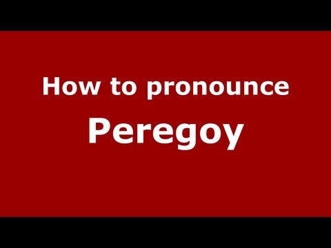 How to Pronounce Peregoy - PronounceNames.com